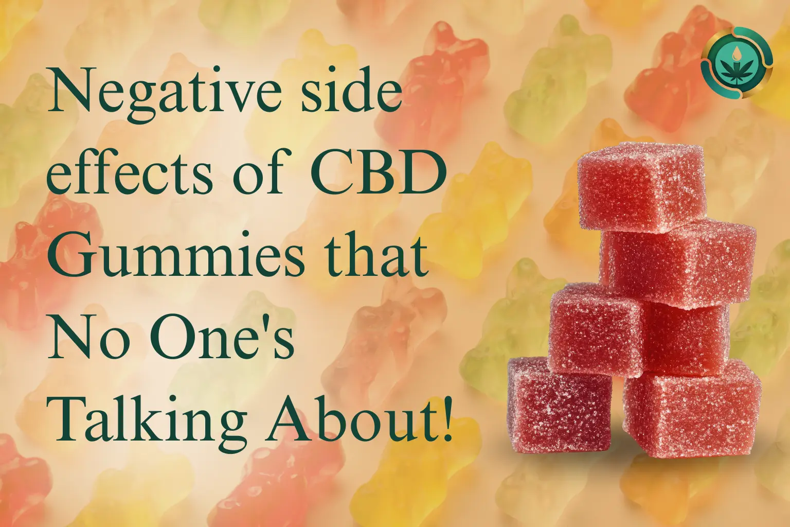 Negative Side Effcects OF CBD Gummies