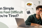 Tired Mind, Simple Decisions